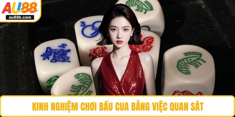 Kinh nghiệm chơi bầu cua bằng việc quan sát