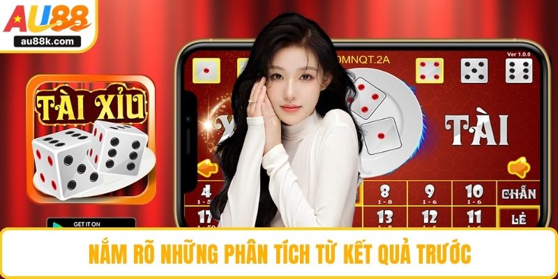 Nắm rõ những phân tích từ kết quả trước