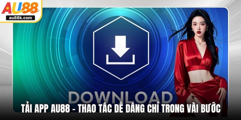 Tải app AU88